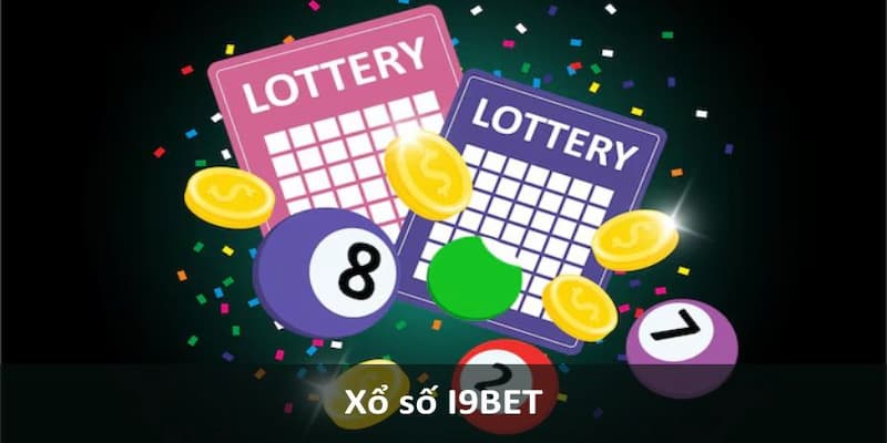 Hướng dẫn cách chơi Xổ số i9bet